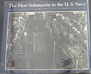 Imagen del vendedor de Fleet Submarine in the United States Navy: A Design and Construction History a la venta por Chapter 1