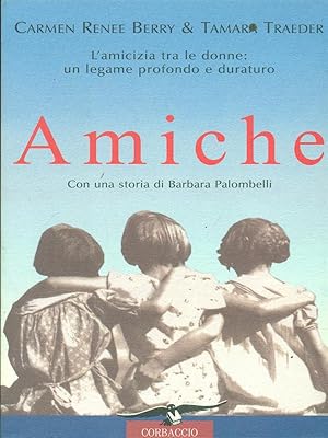 Imagen del vendedor de Amiche a la venta por Librodifaccia