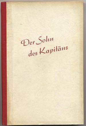 Seller image for Der Sohn des Kapitns. Eine Erzhlung. for sale by Johann Nadelmann Antiquariat
