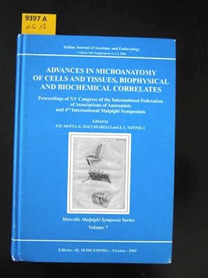 Bild des Verkufers fr Advances in Microanatomy of Cells and Tissues, Biophysical and Biochemical Correlates. Proceedings of the XV congress of the International Federation of Associations of Anatomists and 4th International Malphighi Symposium. zum Verkauf von Augusta-Antiquariat GbR