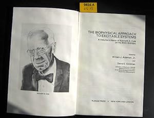 Seller image for The biophysical approach to excitable systems. A Volume in Honor of Kenneth S. Cole on his 80th Birthday. for sale by Augusta-Antiquariat GbR