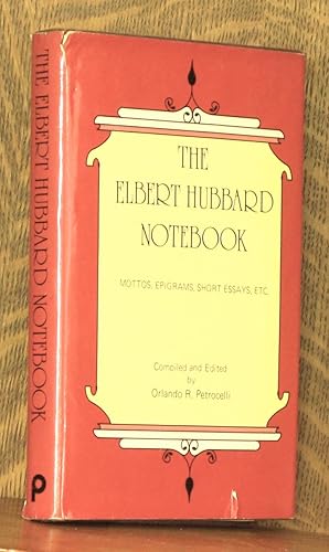 THE ELBERT HUBBARD NOTEBOOK