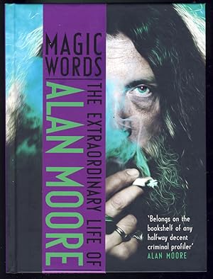 Bild des Verkufers fr Magic Words: The Extraordinary Life of Alan Moore zum Verkauf von Parigi Books, Vintage and Rare