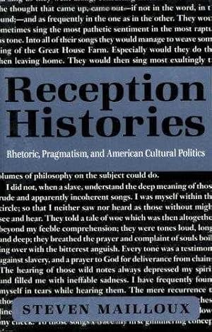 Reception Histories: Rhetoric, Pragmatism and American Cultural History