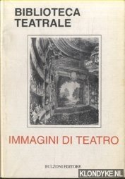 Seller image for Immagini di teatro for sale by Klondyke
