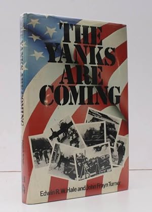 Image du vendeur pour The Yanks are Coming. NEAR FINE COPY IN UNCLIPPED DUSTWRAPPER mis en vente par Island Books