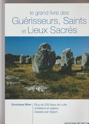 Le grand livre des Guérisseurs, Saints et Lieux Sacrés