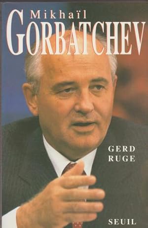 Seller image for Mikhal Gorbatchev for sale by Livres Norrois