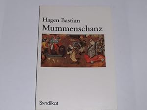 Seller image for Mummenschanz. Sinneslust und Gefhlsbeherrschung im Fastnachtspiel des 15. Jahrhunderts for sale by Der-Philo-soph