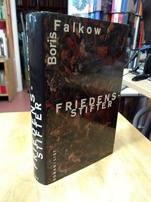 Imagen del vendedor de Friedensstifter. Eine Provinzchronik aus den Zeiten des Imperiums. Roman. Aus dem Russischen von Annelore Nitschke. a la venta por NORDDEUTSCHES ANTIQUARIAT