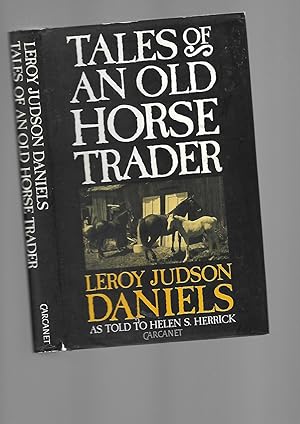 Seller image for Tales of an Old Horse Trader for sale by SAVERY BOOKS