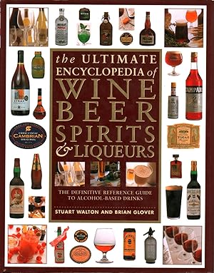 Seller image for The ultimate encyclopedia of wine, beer, spirits & liqueurs for sale by Di Mano in Mano Soc. Coop