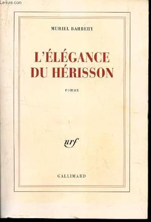 Seller image for L'ELEGANCE DU HERISSON. for sale by Le-Livre