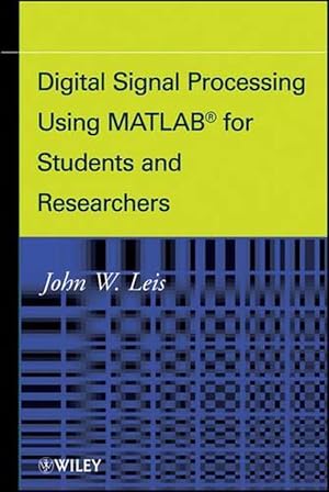 Seller image for Digital Signal Processing Using MATLAB for Students and Researchers (Hardcover) for sale by Grand Eagle Retail