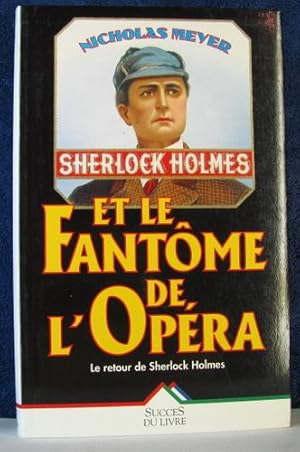 Image du vendeur pour SHERLOCK HOLMES ET LE FANTOME DE L'OPERA mis en vente par Livres Norrois