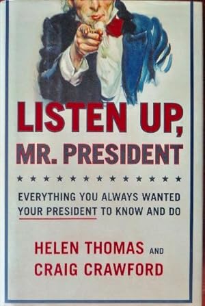 Imagen del vendedor de Listen Up, Mr. President a la venta por Canford Book Corral