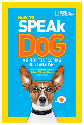 Seller image for How to Speak Dog: A Guide to Decoding Dog Language (Paperback or Softback) for sale by BargainBookStores