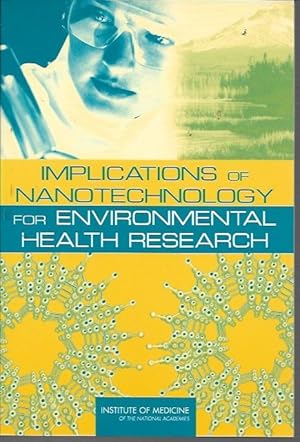 Imagen del vendedor de Implications of Nanotechnology for Environmental Health Research a la venta por Bookfeathers, LLC