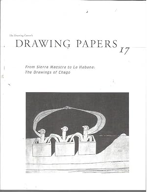 Seller image for Drawing Papers 17: From Sierra Maestra to Le Habana: The Drawings of Chago (January 9-February 10, 2001) for sale by Bookfeathers, LLC
