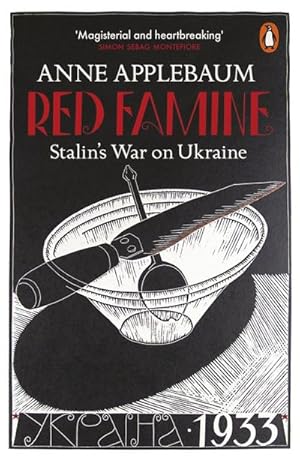 Bild des Verkufers fr Red Famine : Stalin's War on Ukraine zum Verkauf von AHA-BUCH GmbH