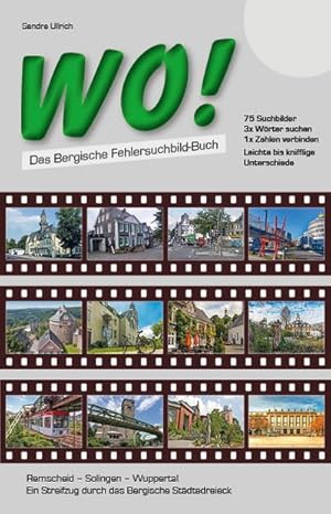 Bild des Verkufers fr WO! - Das Bergische Fehlersuchbild-Buch zum Verkauf von BuchWeltWeit Ludwig Meier e.K.