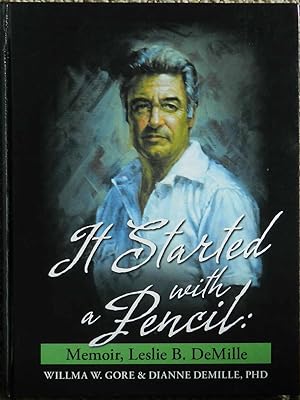 Bild des Verkufers fr It Started with a Pencil : Memoir, Leslie B. DeMille zum Verkauf von LJ's Books