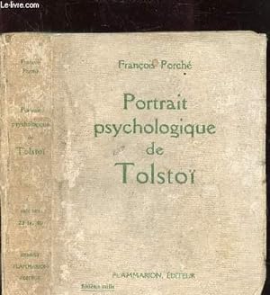 Seller image for PORTRAIT PSYCHOLOGIQUE DE TOLSTOI (DE LA NAISSANCE A LA MORT) 1828-1910 for sale by Le-Livre