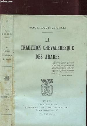 Seller image for LA TRADITION CHEVALERESQUE DES ARABES for sale by Le-Livre