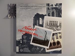 Architektur und Städtebau der 30er/40er Jahre. Ergebnisse der Fachtagung in München, 26. - 28. No...