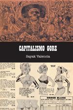 Seller image for Capitalismo gore. for sale by Librera PRAGA