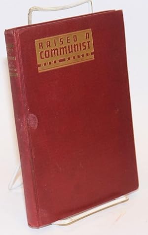 Raised a Communist; life in a religious commune. Illustrated by the author