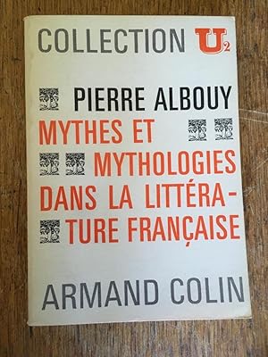 Seller image for Mythes et mythologies dans la littrature franaise for sale by Librairie des Possibles