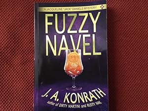 Fuzzy Navel - A Thriller (Jacqueline "Jack" Daniels Mysteries Book 5)