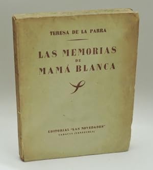 LAS MEMORIAS DE MAMÁ BLANCA