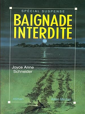 Seller image for Baignade interdite for sale by Librodifaccia