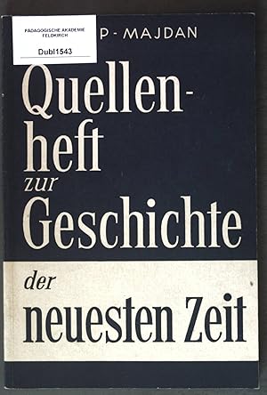 Bild des Verkufers fr Quellenheft zur Geschichte der neuesten Zeit; zum Verkauf von books4less (Versandantiquariat Petra Gros GmbH & Co. KG)