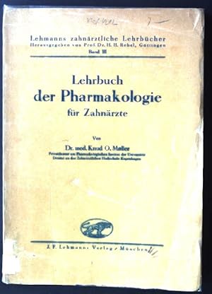 Seller image for Lehrbuch der Pharmakologie fr Zahnrzte Lehmanns zahnrztliche Lehrbcher, band III for sale by books4less (Versandantiquariat Petra Gros GmbH & Co. KG)