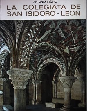 Imagen del vendedor de La Colegiata de San Isidoro - Leon. a la venta por books4less (Versandantiquariat Petra Gros GmbH & Co. KG)