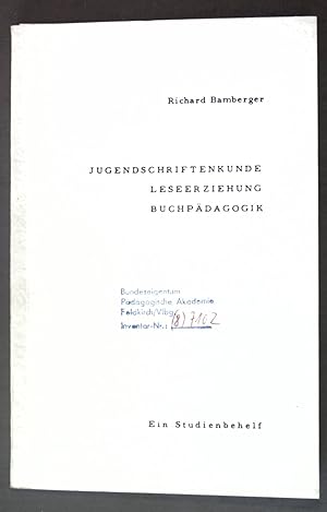 Imagen del vendedor de Jugendschriftenkunde, Leseerziehung, Buchpdaogik; ein Studienbehelf. a la venta por books4less (Versandantiquariat Petra Gros GmbH & Co. KG)