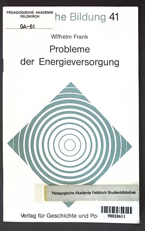 Bild des Verkufers fr Probleme der Energieversorgung. Politische Bildung ; H. 41 zum Verkauf von books4less (Versandantiquariat Petra Gros GmbH & Co. KG)