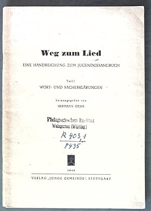 Imagen del vendedor de Weg zum Lied: Eine Handreichung zum Jugendgesangbuch; Teil 1: Wort- und Sacherklrungen; a la venta por books4less (Versandantiquariat Petra Gros GmbH & Co. KG)