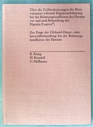 Imagen del vendedor de ber die Grennderungen des Herzvolumens whrend Ergometerbelastung bei der Belastunsinsuffizienz des Herzens vor und nach Behandlung mit Digoxin (Lanicor); Aus der Med. Univ.-Klinik Freiburg i. Br. a la venta por books4less (Versandantiquariat Petra Gros GmbH & Co. KG)