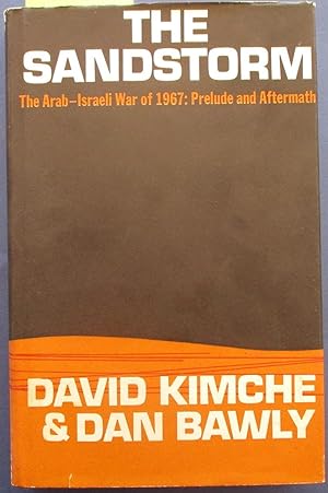 Imagen del vendedor de Sandstorm, The: The Arab-Israeli War of 1967 - Prelude and Aftermath a la venta por Reading Habit