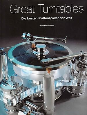 Seller image for Great Turntables. Die besten Plattenspieler der Welt. for sale by Antiquariat time