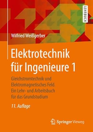 Imagen del vendedor de Elektrotechnik fr Ingenieure 1 a la venta por BuchWeltWeit Ludwig Meier e.K.