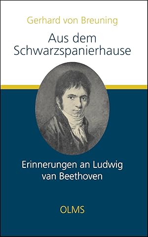 Seller image for Aus dem Schwarzspanierhause. Erinnerungen an Ludwig van Beethoven. Mit Ergnzungen und Erluterungen von Alfred Christlieb Kalischer. for sale by Georg Olms Verlagsbuchhandlung