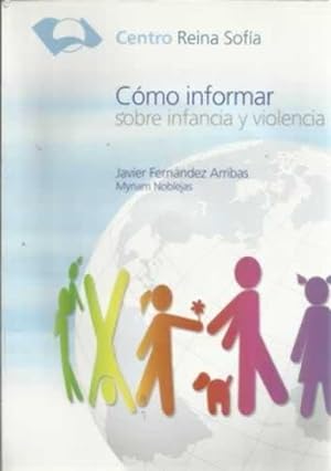Imagen del vendedor de Cmo informar sobre infancia y violencia a la venta por Librera Cajn Desastre