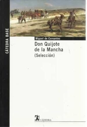 Image du vendeur pour Don Quijote de la Mancha (Seleccin) mis en vente par Librera Cajn Desastre