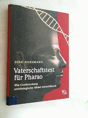 Imagen del vendedor de Vaterschaftstest fr Pharao : wie Genforschung archologische Rtsel entschlsselt. a la venta por Versandantiquariat Christian Back