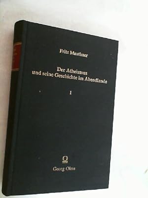 Bild des Verkufers fr Der Atheismus und seine Geschichte im Abendlande; Teil: Bd. 1. Einleitung. zum Verkauf von Versandantiquariat Christian Back